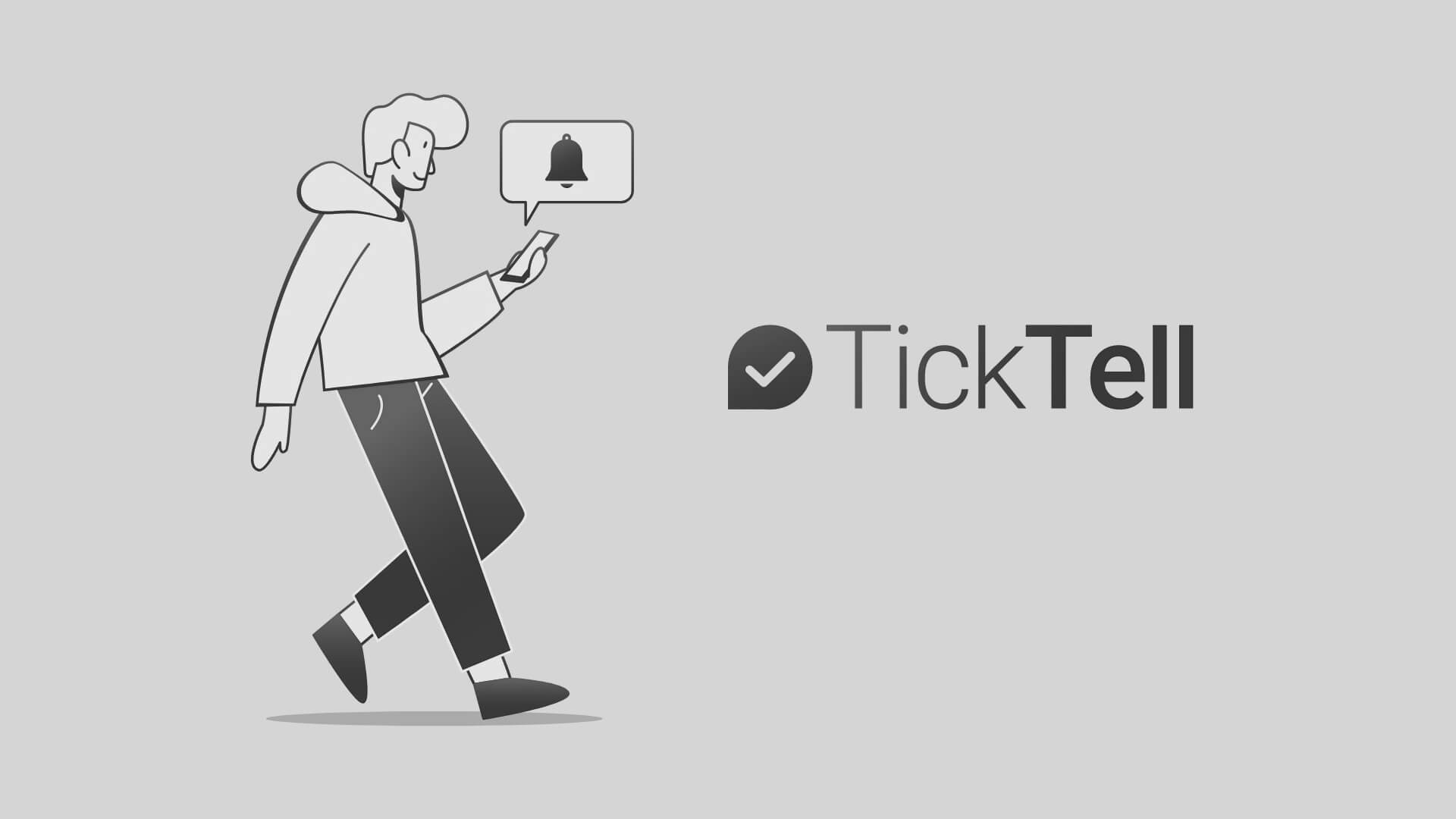 TickTell Service